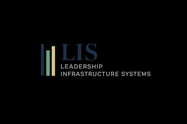 LIS — Leadership Infrastructure Systems
